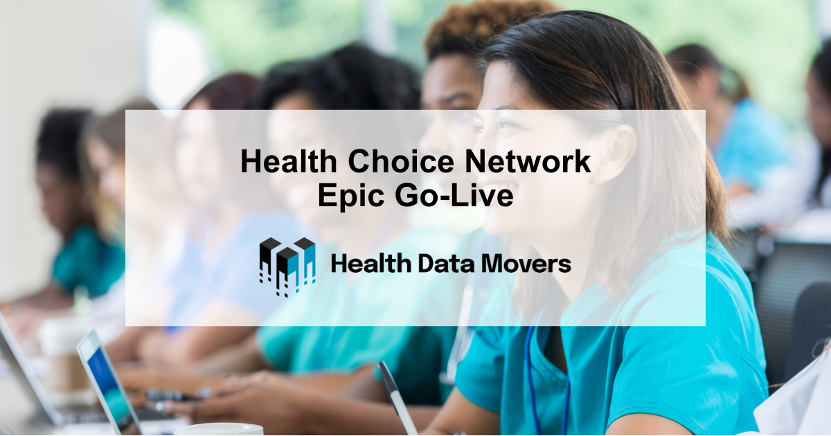 Health Choice Network Epic Go-Live